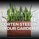 10 Creative Ways to Use Corten Steel in Your Garden